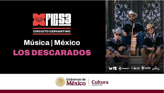 53 FIC: Los Descarados    Música | México