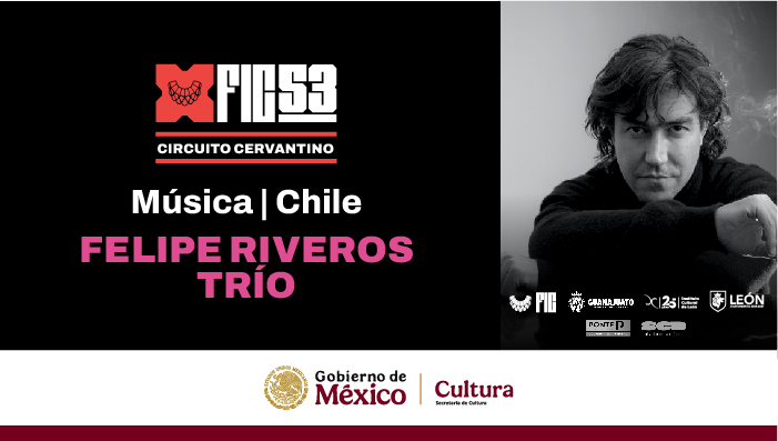 53 FIC: Felipe Riveros Trío  Música | Chile
